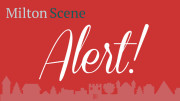 Milton Scene Urgent News Alert