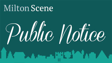 Milton Scene Public Notice