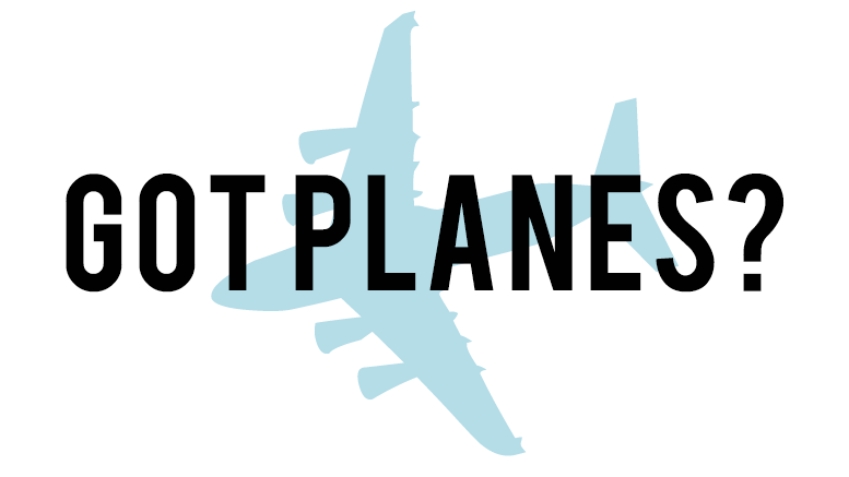 Got planes?