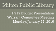 Jan. 11, 2016 FY2017 Library Presentation the Warrant Committee