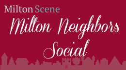 Milton Neighbors Social