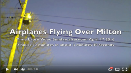 Milton resident posts time lapse video of airplanes over Milton on April 17