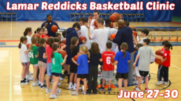 Lamar Reddicks Basketball Academy to hold basketball clinic June 27 - June 30