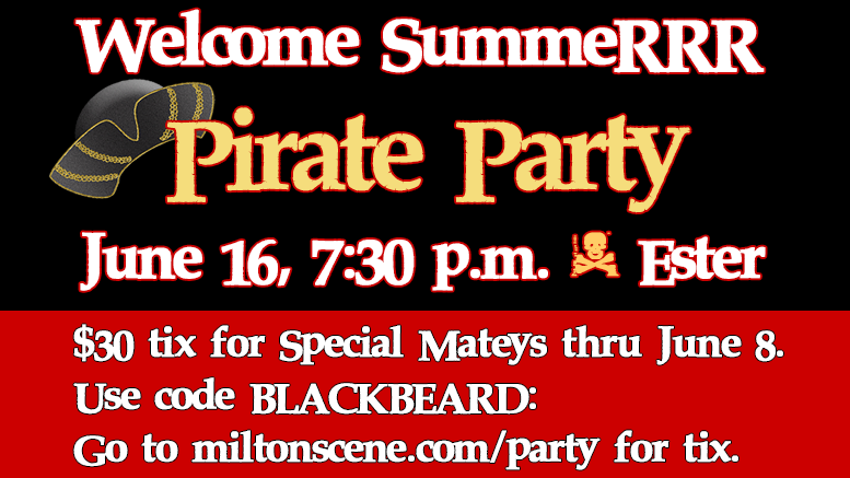 Buy tickets by June 8 for Matey Discount: ! Milton NeighboRRRS Welcome Summer Party