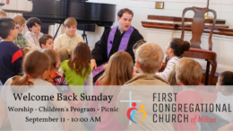 First Congregational Church will be hosting its annual Welcome Back Sunday on September 11th, welcoming members and visitors back to the church community.
