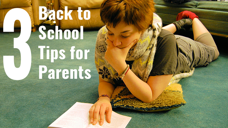 Three back-to-school tips for parents of teens and tweens