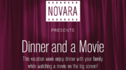 Novara presents: Dinner and a Movie