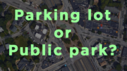 Adams Street overpass: parking lot or public park?