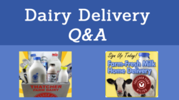 Thatcher Farm answers your questions about Milton dairy delivery & more!