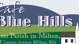 Cafe blue hills - First Parish in Milton to host Open Mic night event.