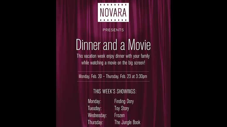 Novara's Dinner and a Movie, February break 2017