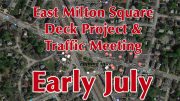 East Milton Square traffic and deck project public meeting to be held in early July