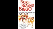 A poster for beach blanket bingo.