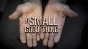 A Small Good Thing