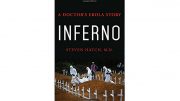 Inferno: A Doctor's Ebola Story