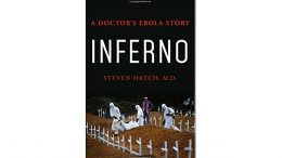 Inferno: A Doctor's Ebola Story