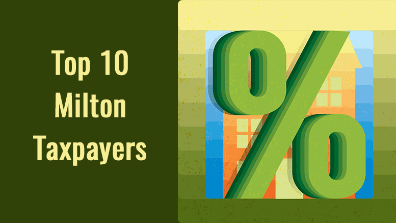 Top 10 Milton taxpayers