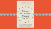 Change your Schedule, Change Your Life - book review on the Milton Scene