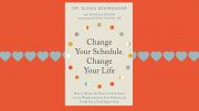 Change your Schedule, Change Your Life - book review on the Milton Scene