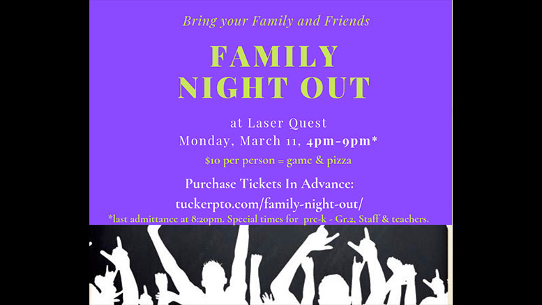 Milton students invited to Laser Quest Family Night Out by Tucker PTO, Mar. 11