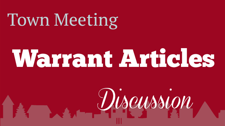 Town Meeting Warrant Articles Discussion