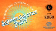 Steel & Rye to host 3rd annual Summer Solstice!