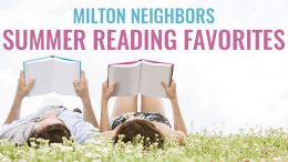 Milton Neighbors summer reading favorites