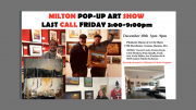 Milton Pop up Art show Dec 20th 2019