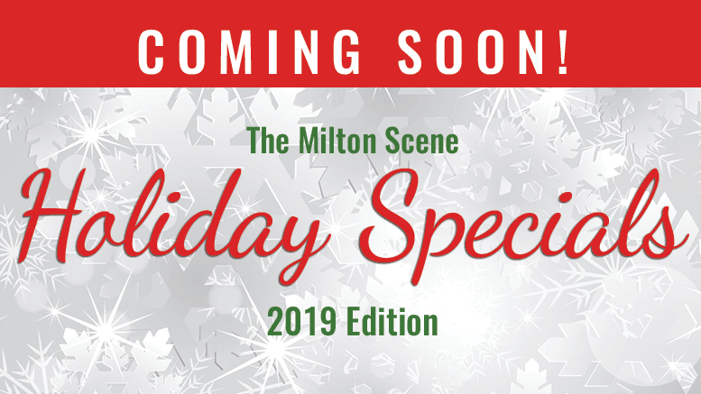 Milton Scene holiday specials coming soon