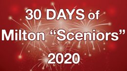 30 days of Milton Seniors 2020