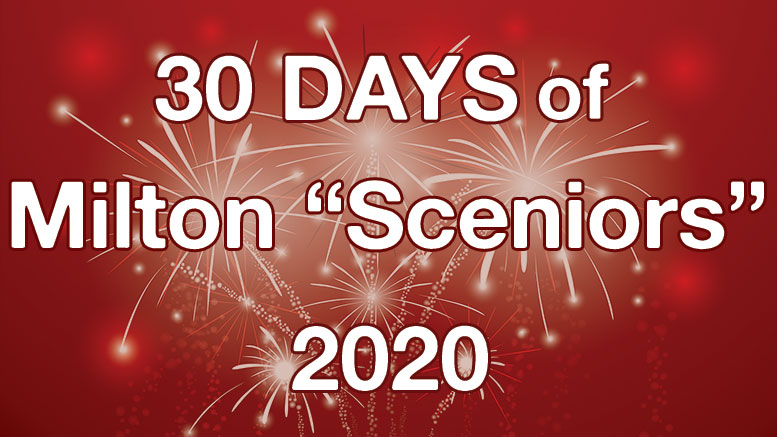 30 days of Milton Seniors 2020