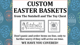 Get your Custom Easter Baskets delivered straight from the Nutshell!