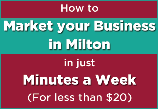 How to market your business in milton in jus minutes per week master class