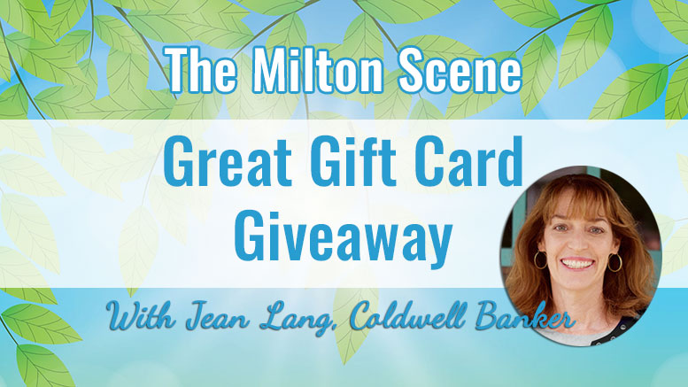 The Milton Scene great gift card giveaway - Jean Lang, Coldwell Banker realtor