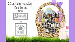 Nutshell and Toy Chest custom easter baskets
