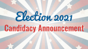 Election 2021 Candidacy Announcement
