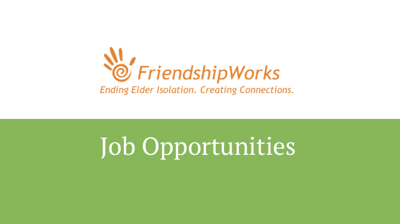 Friendshipworks Boston Job Opportunities