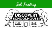 Discovery Schoolhouse seeks Preschool teacher - Job Posting