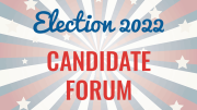 candidate forum election 2022
