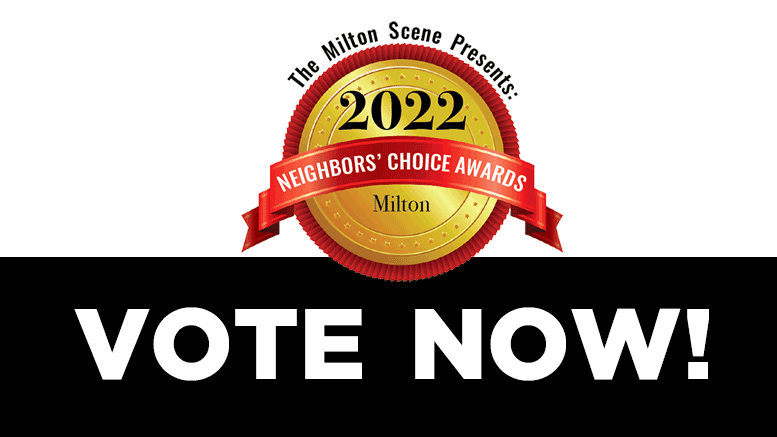 2022 Milton Neighbors Choice Awards - vote now!