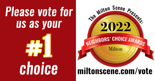 2022 Milton Neighbors Choice Awards - Please vote for us! shareable graphic
