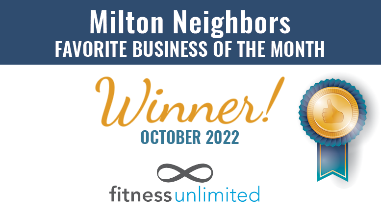 Milton Neighbors Favorite business of the Month - October 2022