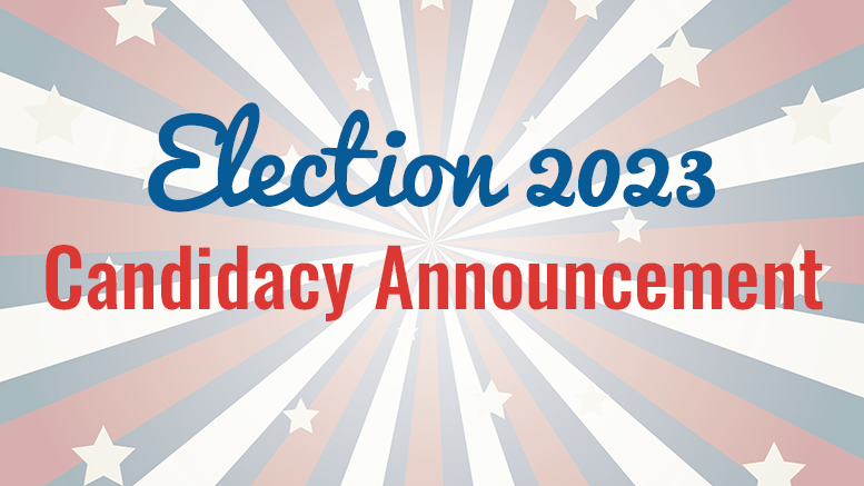 Election 2023: Candidacy Announcement