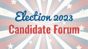 2023 election candidate forum