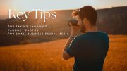 Keys to Taking a Product Photos for Small Business Social Media - background image: canva