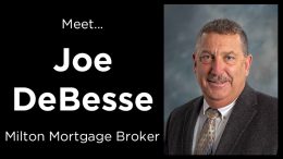 Joe DeBesse, a Milton mortgage broker, earns national recognition for exceptional customer service.