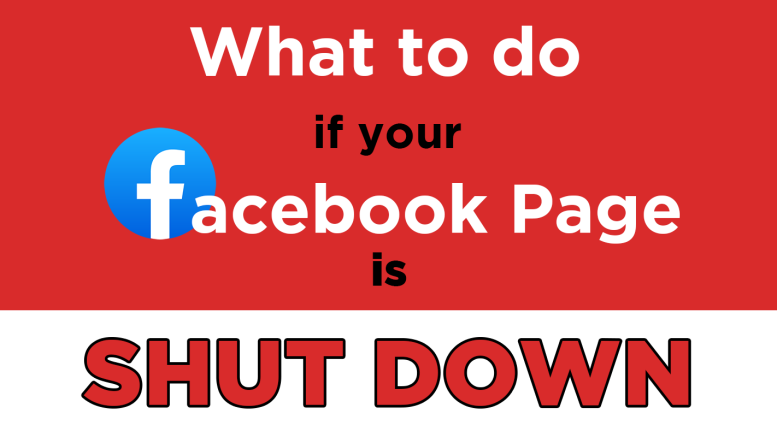 What to do if your Facebook business page is shut down