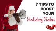 7 tips to boost your holiday sales. Santa in background. Source: canva