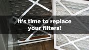Dirty furnace filter. Text: it's time to replace your filters! Image: Canva pro