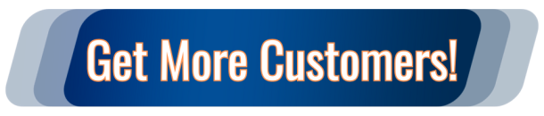 Blue button graphic with orange and white text saying "get more customers!.